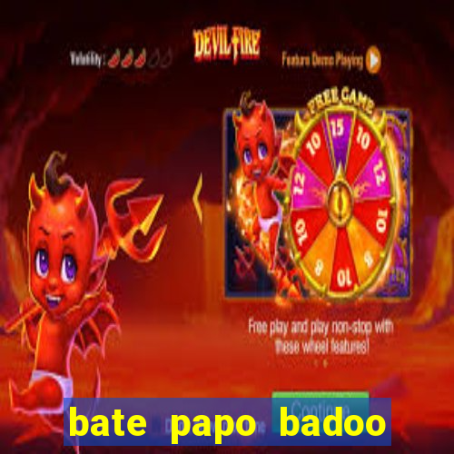 bate papo badoo sete lagoas